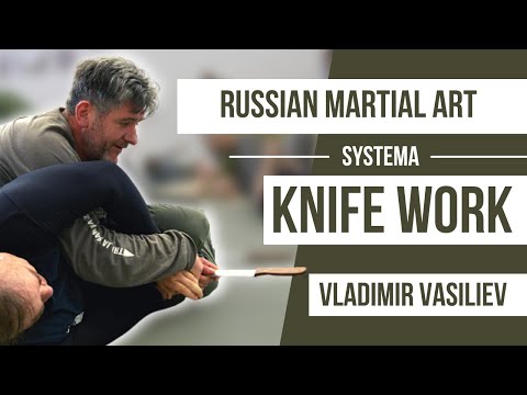 Youtube: Russian Martial Art Systema knife work by Vladimir Vasiliev.