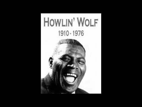 Youtube: Howlin' Wolf- Killing Floor