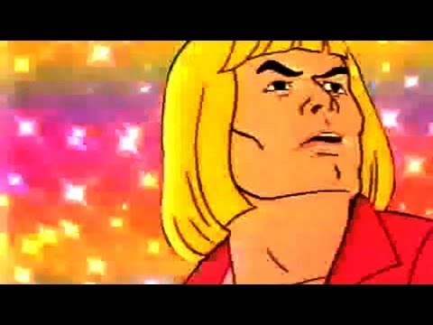 Youtube: He Man - I SAY HEY! WHATS GOING ON?