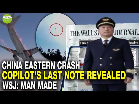 Youtube: China Eastern Crash: Life Tragedy & Retaliatory Action of the Co-Pilot/Wall Street Journal's Report