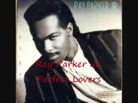 Youtube: Ray Parker jr. - Perfect Lovers