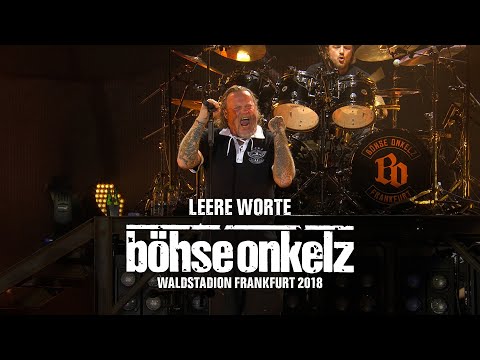 Youtube: Böhse Onkelz - Leere Worte (Waldstadion Frankfurt 2018)