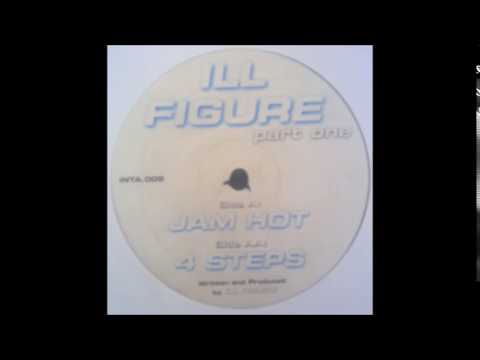 Youtube: Ill Figure - Jam Hot