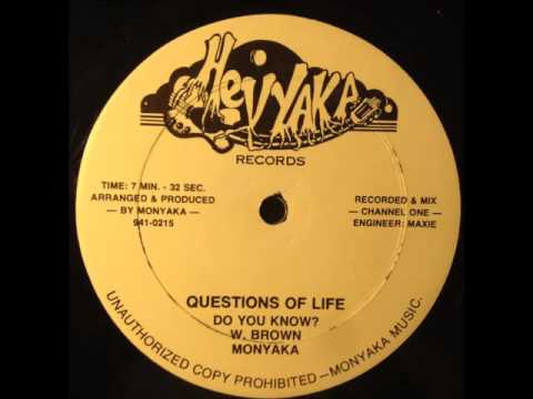 Youtube: Monyaka - Questions of Life