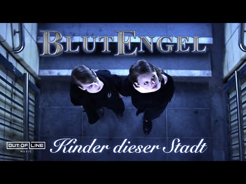 Youtube: Blutengel - Kinder dieser Stadt (Official Music Video)