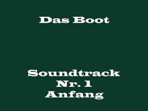 Youtube: Das Boot Soundtrack 1 -  "Anfang"