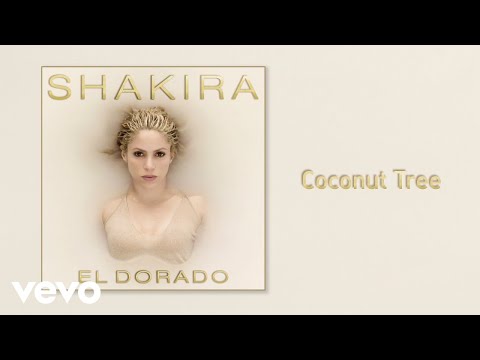 Youtube: Shakira - Coconut Tree (Audio)