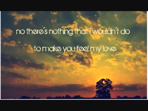Youtube: Make You Feel My Love by Adele {lyrics}