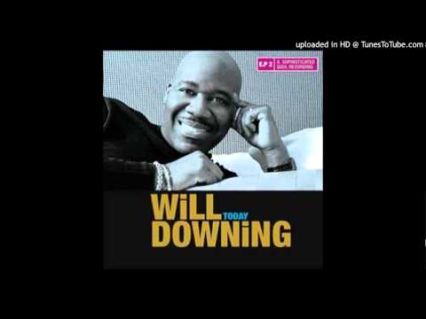 Youtube: Will Downing  One step closer