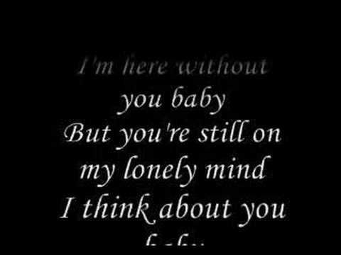 Youtube: 3 Doors Down - Here Without You (Lyrics)