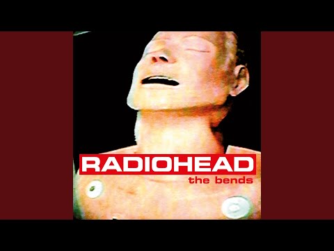 Youtube: The Bends