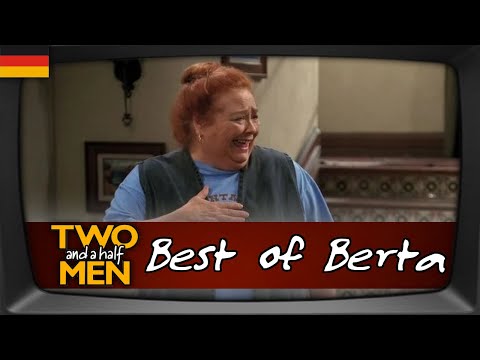 Youtube: The Best of Berta | Two and a Half Men [German/ Deutsch]