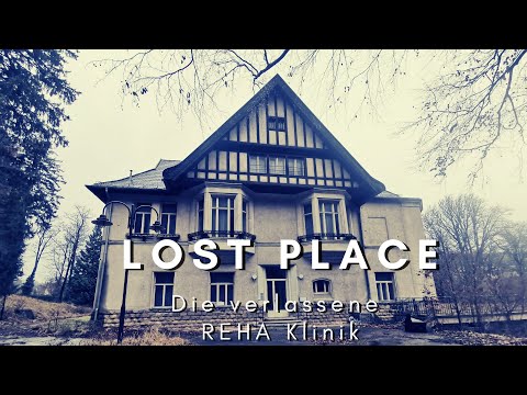Youtube: Lost Place - Die verlassene Reha Klinik
