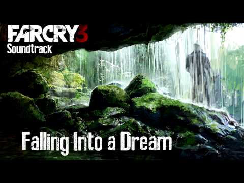 Youtube: Far Cry 3 Soundtrack - 05. Falling Into a Dream