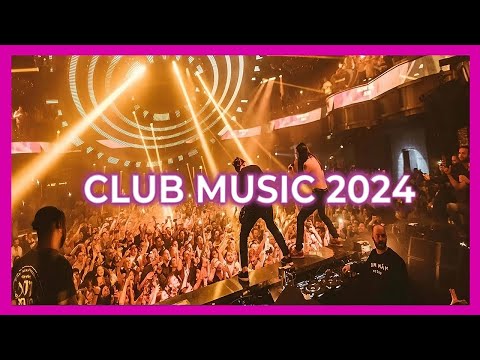Youtube: CLUB MUSIC MIX 2024 🔥 | The best remixes of popular songs