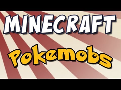Youtube: Minecraft - Mod Spotlight - Pokemobs