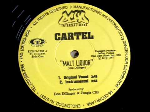 Youtube: Cartel - Malt Liquor (Original Version) (1997)