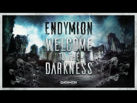 Youtube: Endymion - Welcome To The Darkness