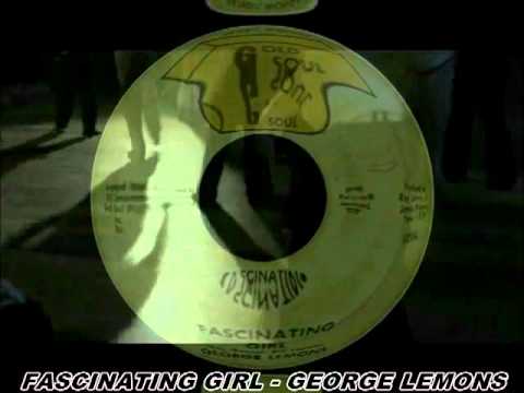 Youtube: FASCINATING GIRL - GEORGE LEMONS (GOLD SOUL) #NORTHERNSOULISOURWORLD