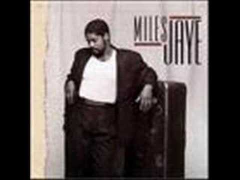 Youtube: Miles Jaye - I've Been a Fool for You