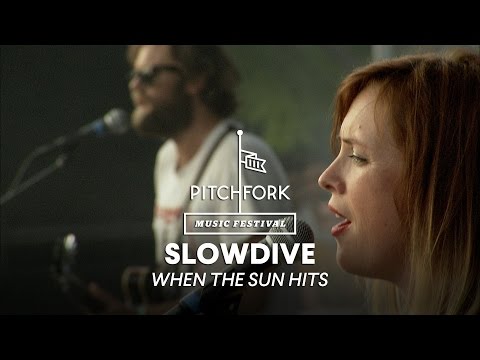 Youtube: Slowdive perform "When the Sun Hits" - Pitchfork Music Festival 2014