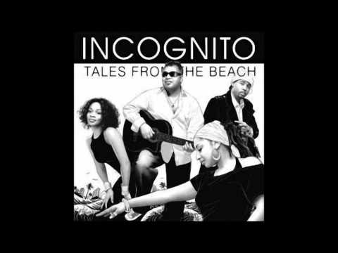 Youtube: Incognito - When The Sun Comes Down