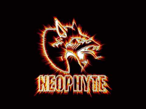 Youtube: Neophyte - Anybody out there