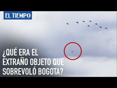 Youtube: Extraño objeto sobrevuela Bogotá durante revista aérea | El Tiempo