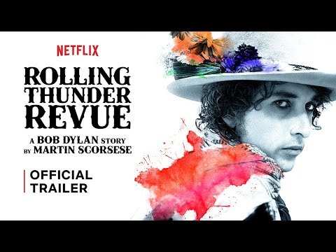 Youtube: Rolling Thunder Revue: A Bob Dylan Story By Martin Scorsese | Trailer | Netflix