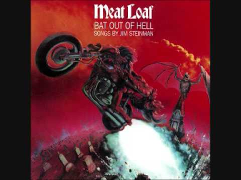 Youtube: Meat Loaf - Bat Out of Hell