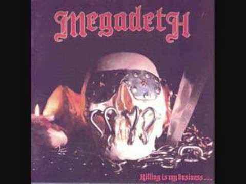 Youtube: Megadeth Killing is my Business Original