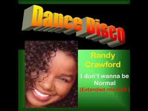 Youtube: Randy Crawford: Don't wanna be normal (Extended 7.05)