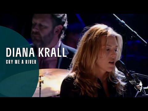 Youtube: Diana  Krall - Cry Me A River (Live In Paris)