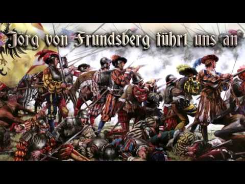 Youtube: Jörg von Frundsberg führt uns an [Landsknecht song][+English translation]