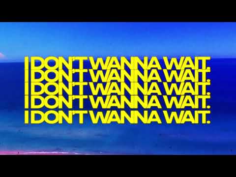 Youtube: David Guetta & OneRepublic - I Don't Wanna Wait (Official Lyric Video)