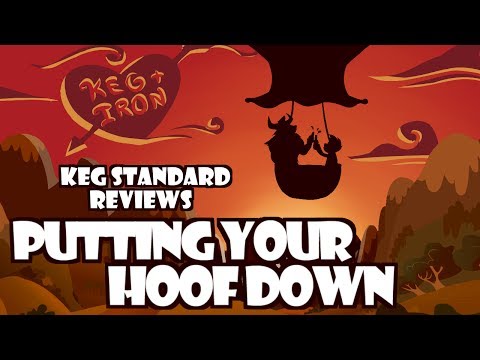 Youtube: Keg Standard Reviews: Putting Your Hoof Down