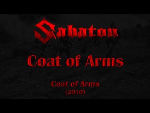Youtube: Sabaton - Coat of Arms (Lyrics English & Deutsch)