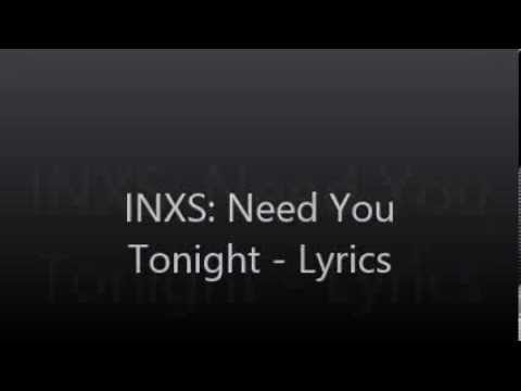 Youtube: INXS: Need You Tonight - Lyrics