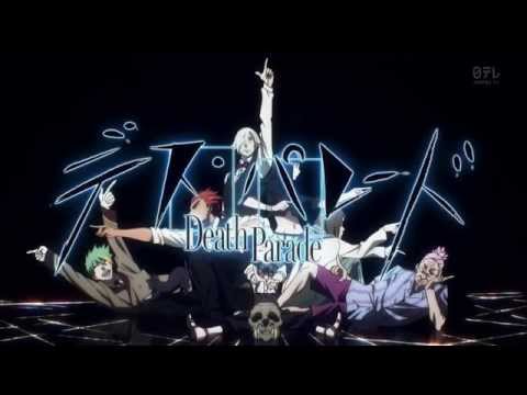Youtube: Death Parade OP / Opening デス・パレード"Flyers" by BRADIO [HD 720p]