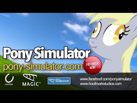 Youtube: Pony Simulator Trailer (Parody)