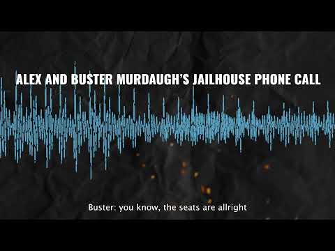 Youtube: Alex and Buster Murdaugh's Jailhouse Phone Conversation