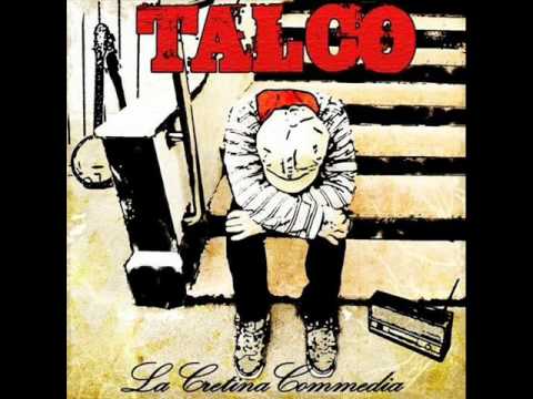 Youtube: Talco - La Cretina Commedia
