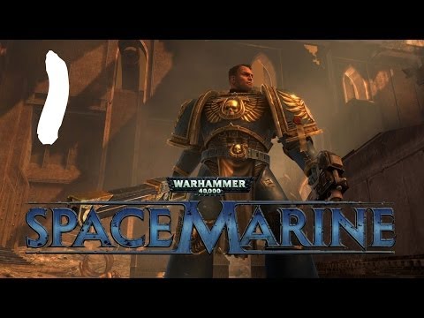 Youtube: Let's Play Warhammer 40K : Space Marine - Episode 1 - Zoggin' Time