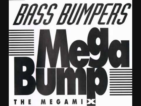 Youtube: 01. Bass Bumpers - Mega Bump (The Megamix)