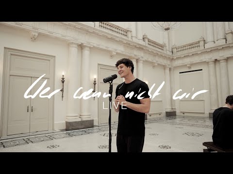 Youtube: Wincent Weiss - Wer wenn nicht wir [DELUXE MUSIC SESSION]