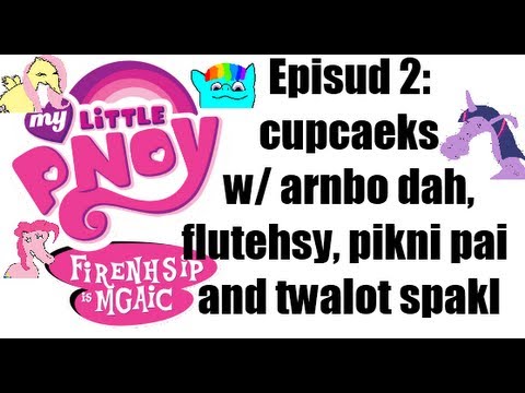 Youtube: My Little Pnoy: Firenhsip is Mgaic - Season 1 Episode 2 (My Little Dolan)