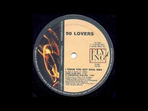 Youtube: 90 Lovers - I know you got soul (Snap Club Mix)