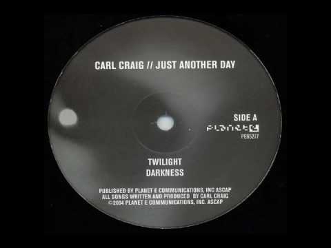 Youtube: Carl Craig - Twilight
