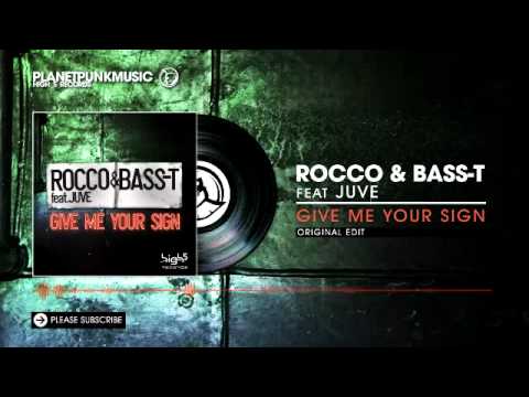 Youtube: Rocco & Bass-T feat Juve - Give Me Your Sign - Original Edit (Future Trance Vol. 54)