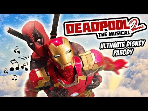 Youtube: Deadpool The Musical 2 - Ultimate Disney Parody!